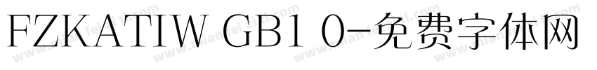 FZKATIW GB1 0字体转换